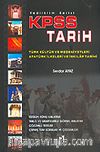 KPSS Tarih / Türk Kültürü ve Medeniyetleri Atatürk İlkeleri ve İnkılap Tarihi