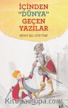 İçinden Dünya Geçen Yazılar