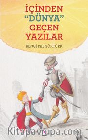 İçinden Dünya Geçen Yazılar