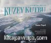 Kuzey Kutbu (Nort Pole)