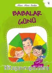 Babalar Günü / Mini Mini Birler 4
