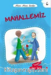 Mahallemiz / Mini Mini Birler 6