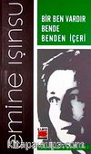 Bir Ben Vardır Bende Benden İçeri