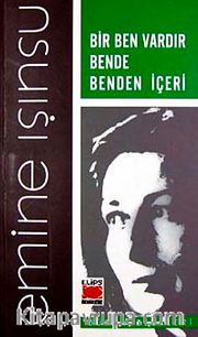 Bir Ben Vardır Bende Benden İçeri
