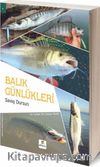 Balık Günlükleri