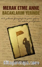 Merak Etme Anne Bacaklarım Yerinde