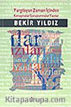 Yargılayan Zaman İçinden / Konuşmalar Soruşturmalar Yazılar