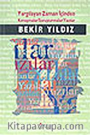 Yargılayan Zaman İçinden / Konuşmalar Soruşturmalar Yazılar