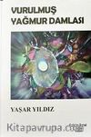 Vurulmuş Yağmur Damlası
