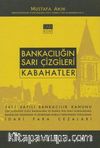 Bankacılığın Sarı Çizgileri - Kabahatler