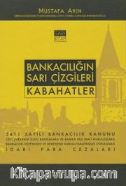 Bankacılığın Sarı Çizgileri - Kabahatler