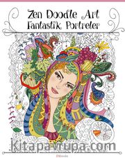 Zen Doodle Art <br /> Fantastik Portreler 