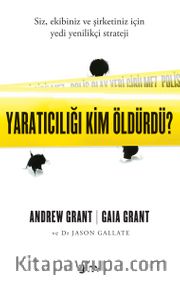Yaratıcılığı Kim Öldürdü?