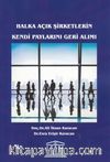 Halka Açık Şirketlerin Kendi Paylarını Geri Alımı