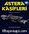 Astera Kaşifleri / İçdünya Destanı 1