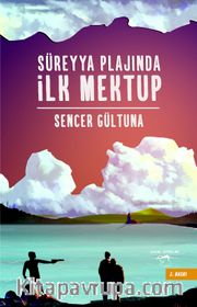 Süreyya Plajında İlk Mektup
