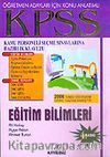 KPSS Öğretmen Adayları İçin / Eğitim Bilimleri / 2006 Sistemine Göre Hazırlanmıştır