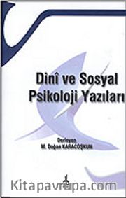 Dini ve Sosyal Psikoloji Yazıları