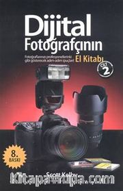 Dijital Fotoğrafçının El Kitabı  (Cilt 2)