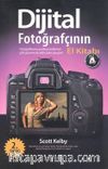Dijital Fotoğrafçının El Kitabı (Cilt 4)