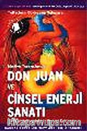 Don Juan ve Cinsel Enerji Sanatı