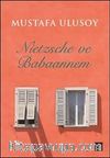 Nietzsche ve Babaannem