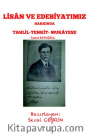 Lisan ve Edebiyatımız Hakkında Tahlil-Tenkit-Mukayese