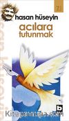 Acılara Tutunmak