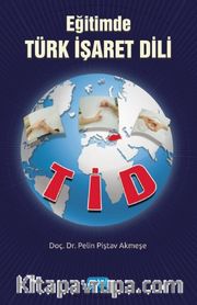 Eğitimde Türk İşaret Dili (TİD)