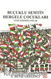 Buçuklu Semtin Hergele Çocukları & Yeşil Kırmızı Anılar