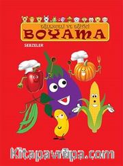 Sebzeler / Eğlenceli ve Eğitici Boyama