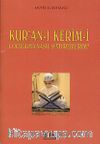 Kur'an-ı Kerim-i Çocuğuma Nasıl Sevdirebilirim?