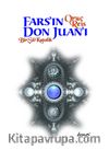 Fars'ın Don Juan'ı & Bir Şii Katolik