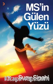 MS'nin Gülen Yüzü