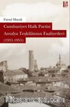 Cumhuriyet Halk Partisi Antalya Teşkilatının Faaliyetleri (1931-1951)