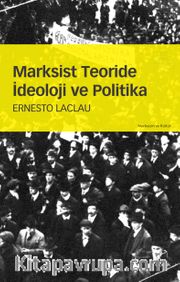 Marksist Teoride  İdeoloji ve Politika