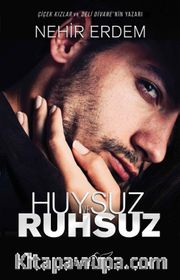 Huysuz ve Ruhsuz