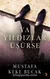 Ya Yıldızlar Üşürse 