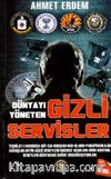 Dünyayı Yöneten Gizli Servisler