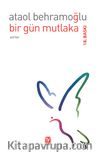 Bir Gün Mutlaka