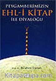Peygamberimizin Ehl-i Kitap ile Diyaloğu