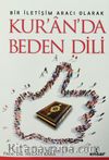 Bir İletişim Aracı Olarak Kur'an'da Beden Dili  