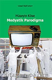 Medyatik Parodigma / Parodik Metinler