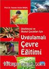Okulöncesi ve İlkokul Çocukları İçin Uygulamalı Çevre Eğitimi