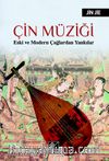 Çin Müziği & Eski ve Modern Çağlardan Yankılar