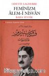 Feminizm Alem-i Nisvan & Feminizm: Kadınlar Alemi