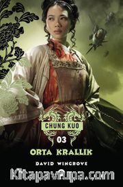 Orta Krallık / Chung Kuo - 3