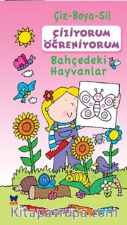 Çiziyorum Öğreniyorum - Bahçedeki Hayvanlar