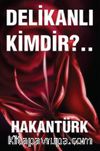 Delikanlı Kimdir?