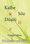 Kalbe Söz Düştü